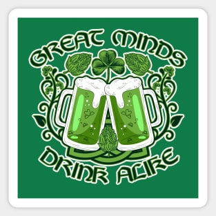 Great Minds Drink Alike- Irish Version Sticker